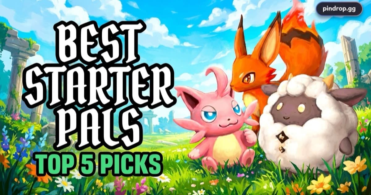 Best Starter Pals — Top 5 First-Hour Picks