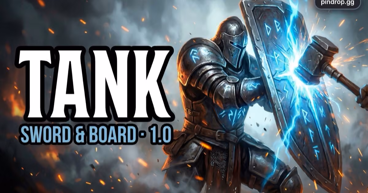Sword & Board Tank