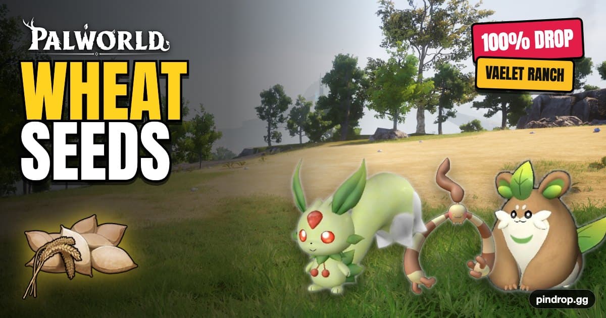 Wheat Seeds in Palworld — all drop sources and farming routes